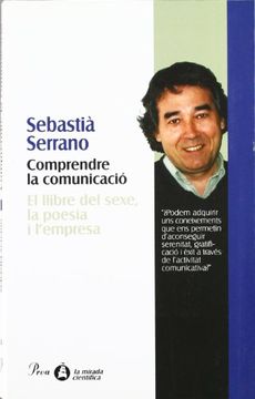 portada Comprendre la Comunicació: El Llibre del Sexe, la Poesia i L'Empresa (Mirada (Lit)) (in Catalá)