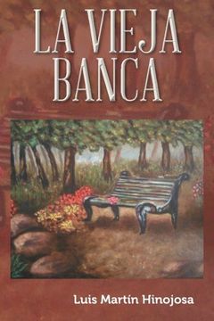 portada La Vieja Banca: Novela Duranguense (in Spanish)
