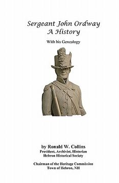 portada sergeant john ordway - a history with his genealogy (en Inglés)