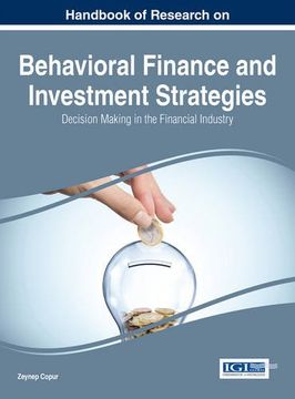 portada Handbook Of Research On Behavioral Finance And Investment Strategies: Decision Making In The Financial Industry (advances In Finance, Accounting, And Economics) (en Inglés)
