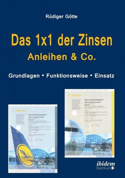 portada Das 1x1 der Zinsen - Anleihen & co. Grundlagen - Funktionsweise - Einsatz (in German)