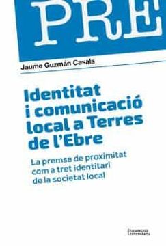 portada Identitat i Comunicacio Local a Terres de l Ebre (en Catalán)