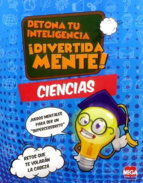 portada Detona Tu Intelencia ¡Divetida Mente! (in Spanish)