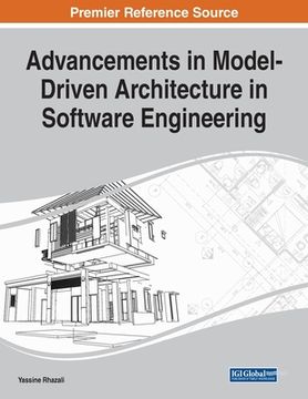 portada Advancements in Model-Driven Architecture in Software Engineering (en Inglés)