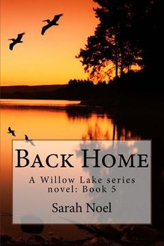 portada Back Home: A Willow Lake series novel: Book 5 (en Inglés)