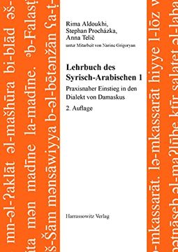 portada Lehrbuch Des Syrisch-Arabischen 1: Praxisnaher Einstieg in Den Dialekt Von Damaskus (in German)