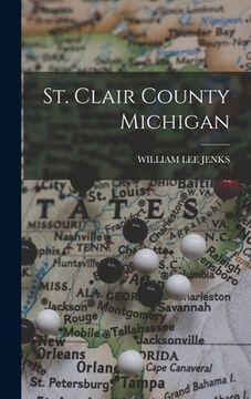 portada St. Clair County Michigan (en Inglés)