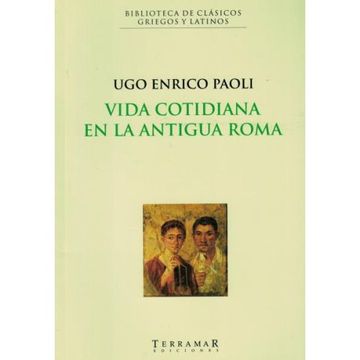 portada vida cotidiana en la antigua roma (t (in Spanish)