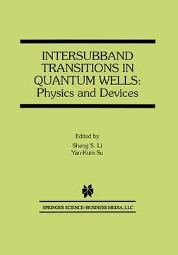 portada Intersubband Transitions in Quantum Wells: Physics and Devices (en Inglés)