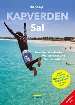 portada Kapverden - Sal: Insel der Windsurfer, Wellenreiter und Sonnenanbeter (Diariesof Kapverden) (in German)