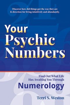 portada Your Psychic Numbers: Find Out What Life Has Awaiting You Through Numerology Volume 1 (en Inglés)