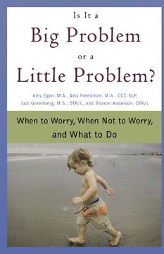 portada Is it a big Problem or a Little Problem? When to Worry, When not to Worry, and What to do (in English)