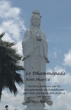 portada Le Dhammapada: Kinh Pháp cú (in Plurilingue)