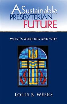 portada a sustainable presbyterian future (en Inglés)