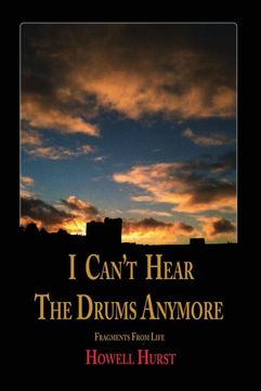 portada I Cant Hear the Drums Anymore (in English)
