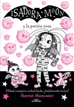 portada Isadora Moon y la poción rosa (Isadora Moon 15) (in Spanish)