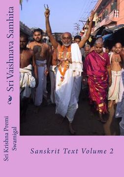 portada Sri Vaishnava Samhita: Sanskrit Text Volume 2 (en Sánscrito)