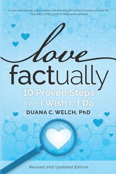 portada Love Factually: 10 Proven Steps from I Wish to I Do (in English)