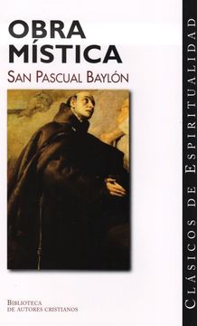 portada Obra Mística de san Pascual Baylón (Clásicos de Espiritualidad)