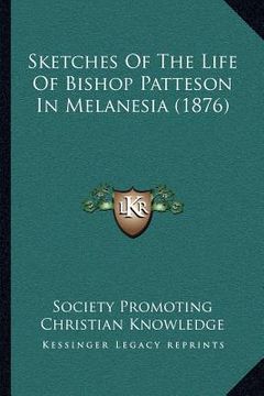 portada sketches of the life of bishop patteson in melanesia (1876) (en Inglés)