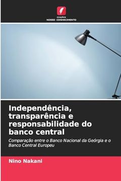 portada Independência, Transparência e Responsabilidade do Banco Central (en Portugués)