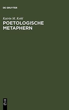portada Poetologische Metaphern: Formen und Funktionen in der Deutschen Literatur (en Alemán)