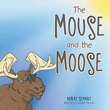 portada The Mouse and the Moose (in English)