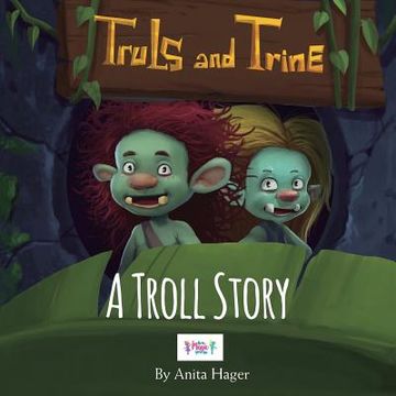 portada Truls and Trine A troll story (en Inglés)