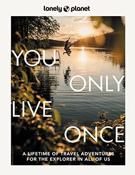 portada Lonely Planet you Only Live Once 2 (en Inglés)