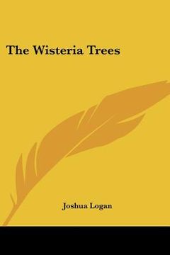 portada the wisteria trees (in English)