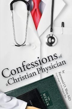 portada Confessions of a Christian Physician. 