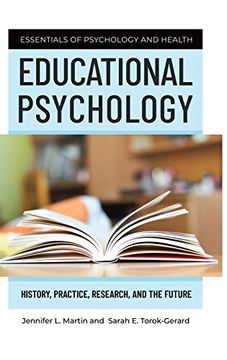 portada Educational Psychology: History, Practice, Research, and the Future (Essentials of Psychology and Health) 