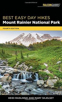 portada Best Easy day Hikes Mount Rainier National Park (Best Easy day Hikes Series) (en Inglés)