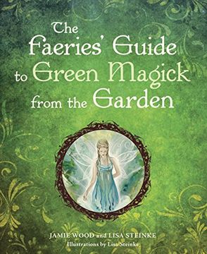 portada The Faerie's Guide to Green Magick From the Garden 