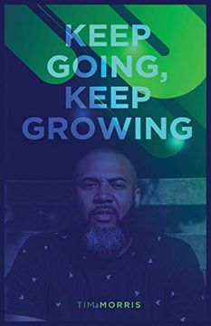 portada Keep Going, Keep Growing (en Inglés)