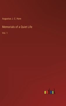 portada Memorials of a Quiet Life: Vol. 1 (in English)