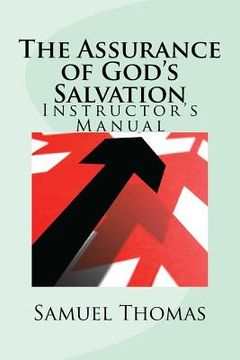 portada The Assurance of God's Salvation: Instructor's Manual (en Inglés)