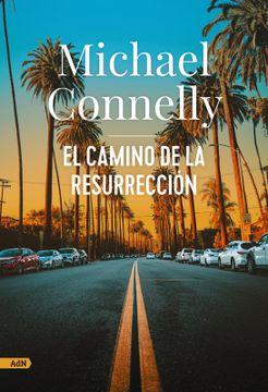 portada El camino de la resurrección (AdN) (in Spanish)
