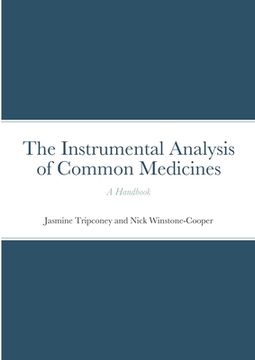 portada The Instrumental Analysis of Common Medicines: A Handbook (en Inglés)