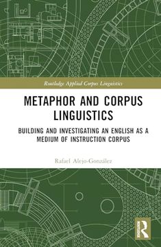 portada Metaphor and Corpus Linguistics (Routledge Applied Corpus Linguistics) (en Inglés)
