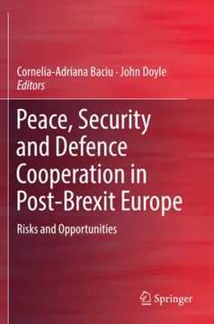 portada Peace, Security and Defence Cooperation in Post-Brexit Europe: Risks and Opportunities (en Inglés)