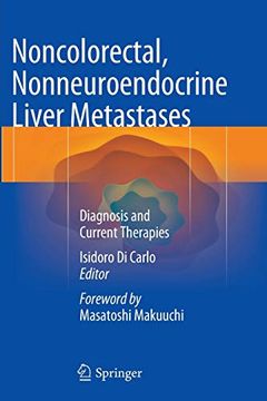 portada Noncolorectal, Nonneuroendocrine Liver Metastases: Diagnosis and Current Therapies