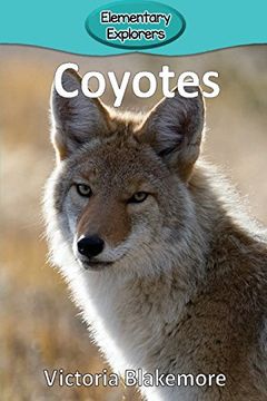 portada Coyotes (Elementary Explorers) (in English)