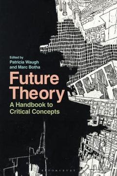 portada Future Theory: A Handbook to Critical Concepts (en Inglés)