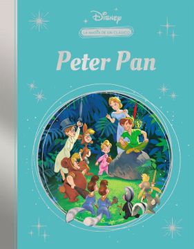 portada 100 AÑOS DE MAGIA DISNEY: PETER PAN - DISNEY - Libro Físico