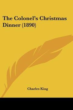 portada the colonel's christmas dinner (1890) (en Inglés)