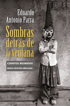 portada Sombras detrás de la ventana. Cuentos reunidos (nva. edición) (in Spanish)