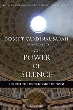 portada The Power of Silence: Against the Dictatorship of Noise (en Inglés)
