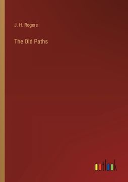 portada The Old Paths (in English)