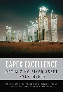 portada Capex Excellence: Optimizing Fixed Asset Investments (en Inglés)